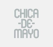 <cite>Chica De Mayo</cite> Event Identity