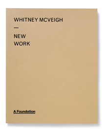 Whitney McVeigh: <cite>New Work</cite>