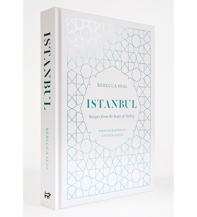 Istanbul. Recipes from the Heart of Turkey by Rebecca Seal 1