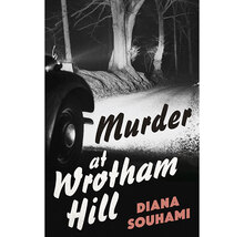 <cite>Murder at Wrotham Hill</cite> by Diana Souhami