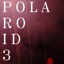 Polaroid3 – <cite>Untravelled Roads</cite> EP and “It’s All I Have” music video