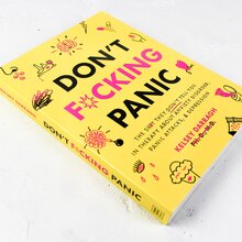 <cite>Don’t F*cking Panic</cite> by Kelsey Darragh