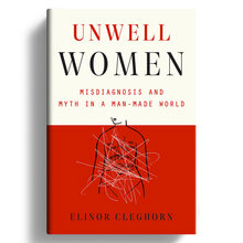 <cite>Unwell Women</cite> by Elinor Cleghorn (Dutton)