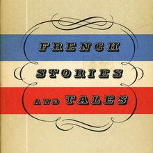 <cite>French Stories and Tales</cite> by Stanley Geist (Ed.)