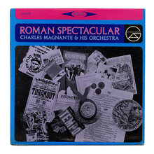 Charles Magnante &amp; His Orchestra – <cite>Roman Spectacular</cite> album art