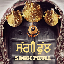 <cite>Saggi Phull</cite> (2018) movie posters