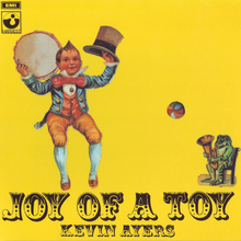 Kevin Ayers – <cite>Joy of a Toy</cite> album art