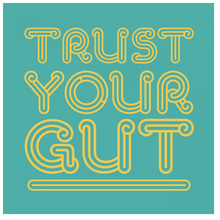 Trust Your Gut campaign