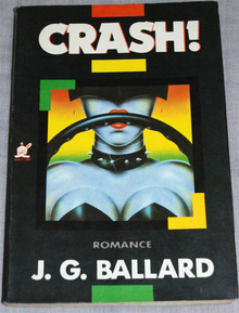 <cite>Crash!</cite> by J.G. Ballard (Marco Zero Edition)