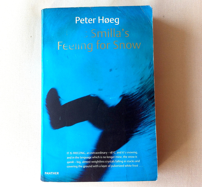 Miss Smilla’s Feeling for Snow by Peter Høeg (Harvill Panther Edition, 1996) 2