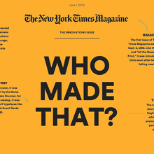 <cite>The New York Times Magazine</cite>, 2013 Innovations Issue, Online Edition