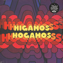 Higamos Hogamos – <cite>Higamos Hogamos</cite> album and singles Higamos Hogamos – <cite>Higamos Hogamos</cite> album and singles