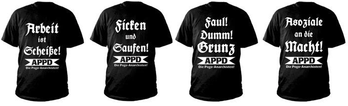 The APPD distributed countless posters and shirts with provocative and&nbsp;obscene slogans.