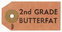 “2nd Grade Butterfat” tag