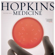 <cite>Hopkins Medicine</cite>, 2004–07