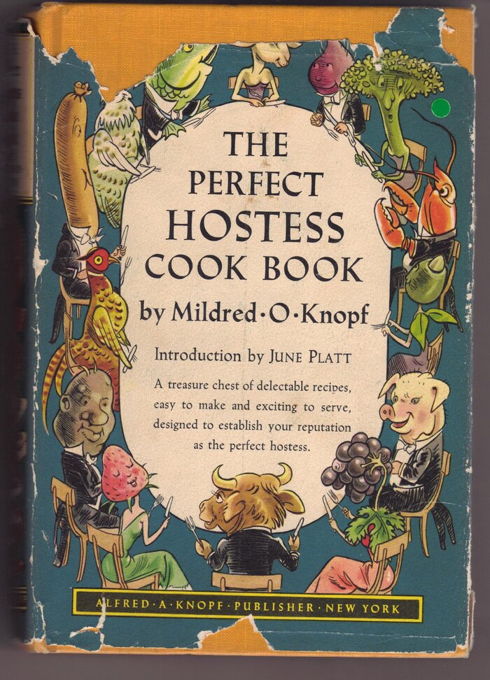 The Perfect Hostess Cook Book by Mildred O. Knopf 5