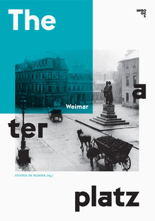 <cite>Weimar Theaterplatz</cite> by Steffen de Rudder (Ed.)