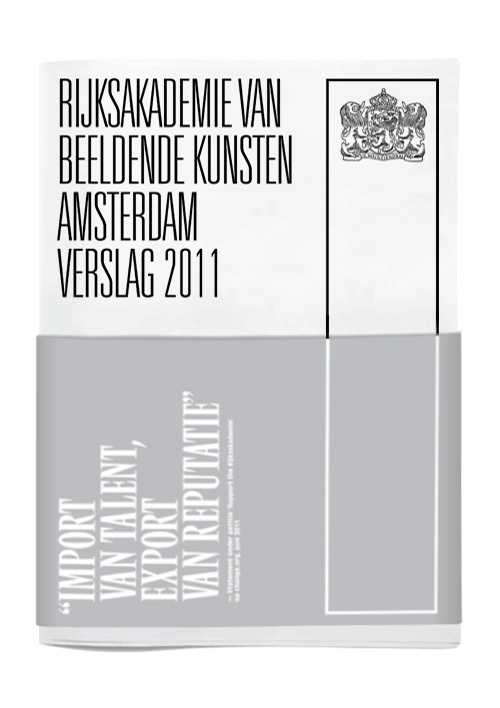 Rijksakademie van Beeldende Kunsten Amsterdam Verslag 2011 1