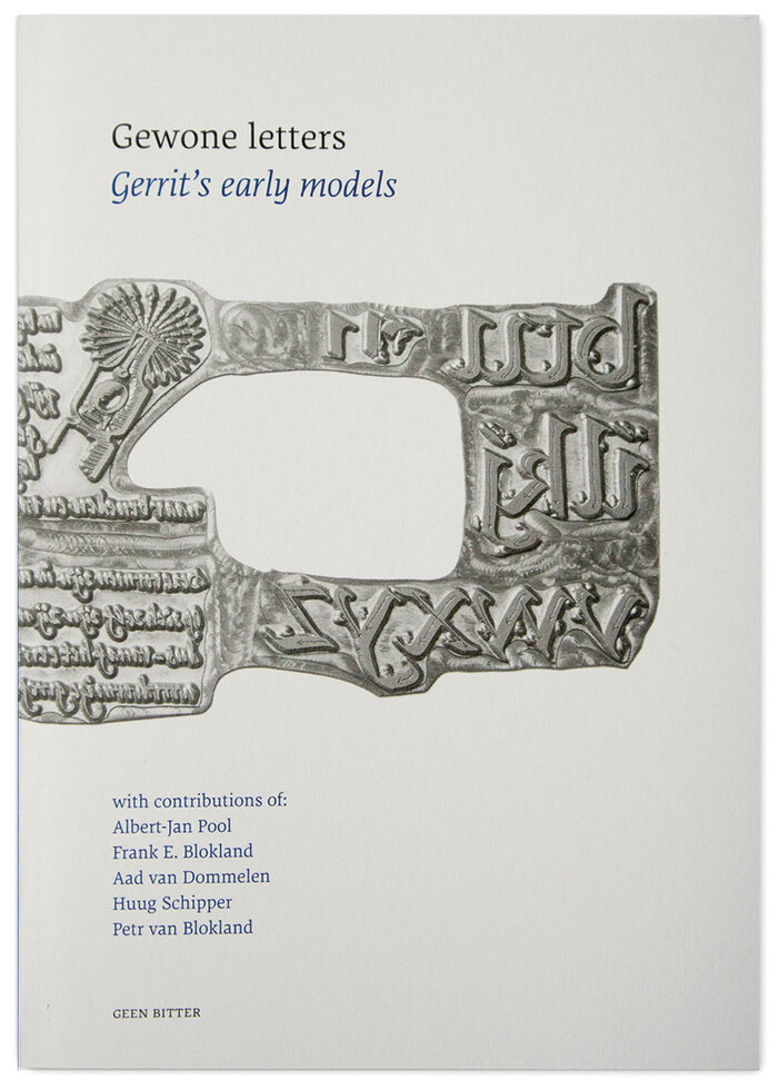 Gewone Letters. Gerrit’s early models 6