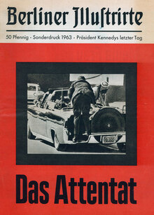 <cite>Berliner Illustrirte</cite>, “Das Attentat” special edition