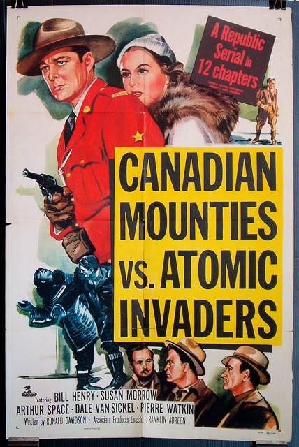 Canadian Mounties vs. Atomic Invaders movie serial poster