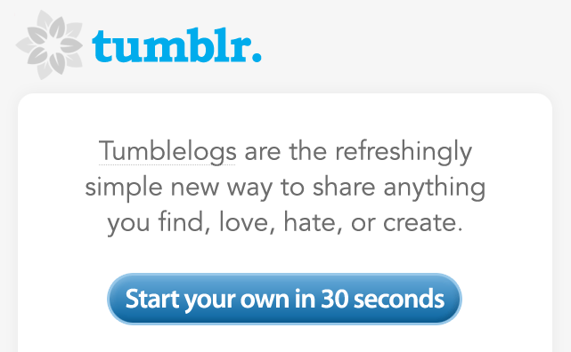 The Tumblr homepage in May 2007. Looking back at this in 2013, with today&rsquo;s design trends firmly in flatland, it appears that the pendulum of style took about six years to swing.
