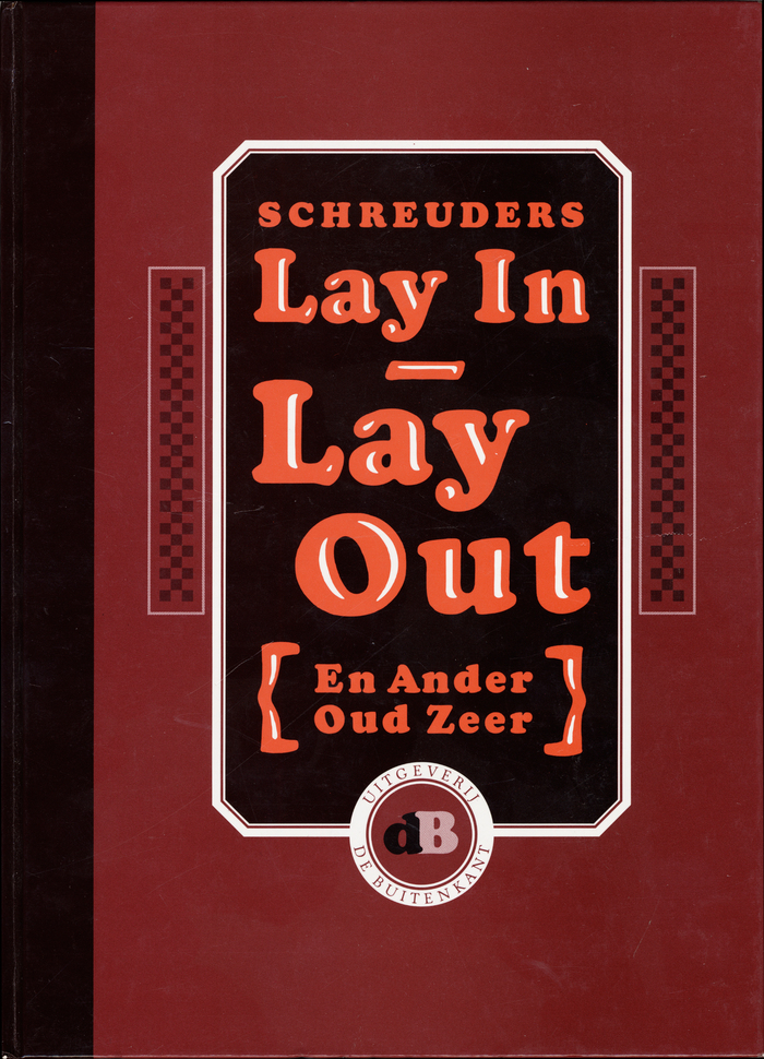 Lay In – Lay Out (1997) by Piet Schreuders