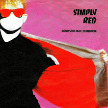 Simply Red – “Money’s Too Tight To Mention” single cover