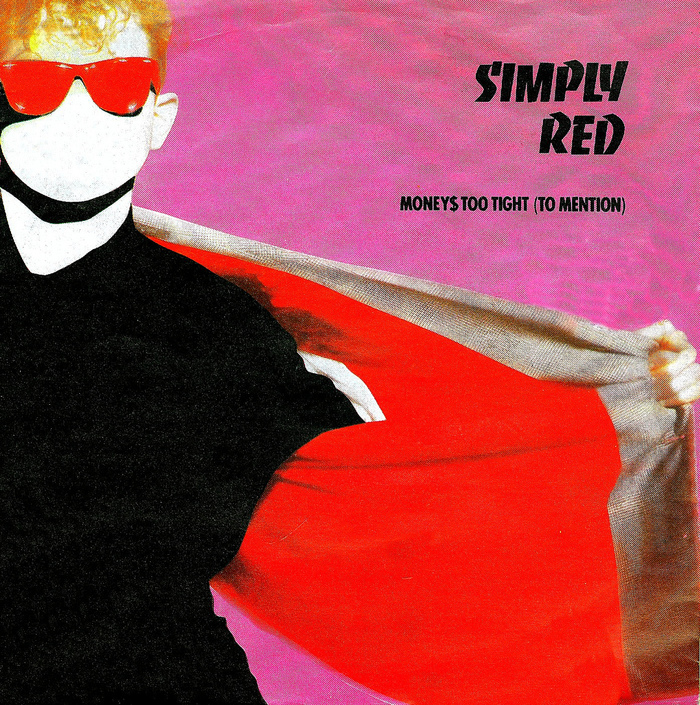 Simply Red – “Money’s Too Tight To Mention” single cover 1