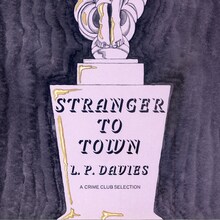 <cite>Stranger to Town</cite> by<cite> </cite>L.P. Davies