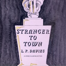 <cite>Stranger to Town</cite> by L.P. Davies