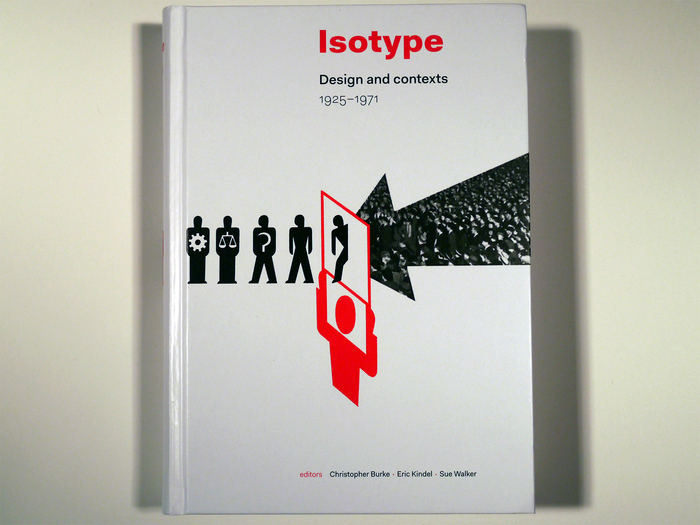 Isotype: Design and Contexts, 1925–1971 1