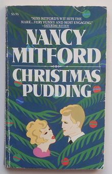 <cite>Christmas Pudding</cite> by Nancy Mitford, Carroll & Graf Edition