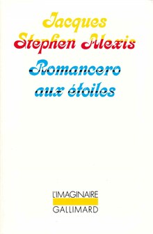 <cite>Romancero aux étoiles</cite>, Gallimard L’Imaginaire