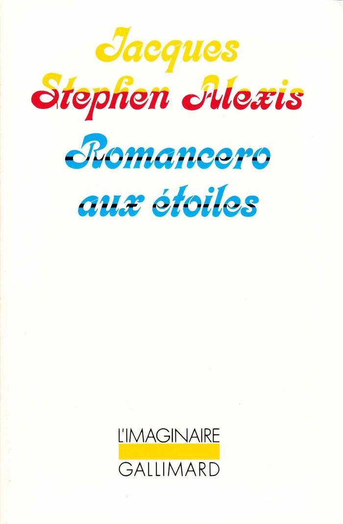 Romancero aux étoiles, Gallimard L’Imaginaire