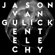 Jason Van Gulick – <cite>Entelechy</cite> album art