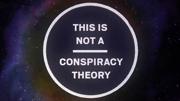 This Is Not A Conspiracy Theory 1
