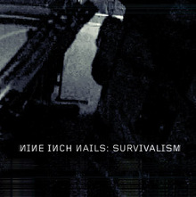 “Survivalism” – Nine Inch Nails