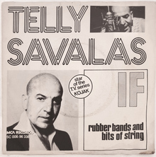 Telly Savalas – “If” / “<span>Rubber Bands and Bits of String”</span> Dutch single cover