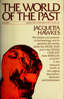 <cite>The World of the Past</cite> by Jacquetta Hawkes (Simon &amp; Schuster, 1975)