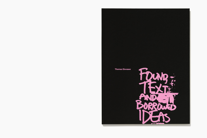 Thomas Elovsson: Found Text and Borrowed Ideas 1