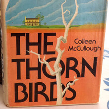 <cite>The Thorn Birds</cite> by Colleen McCullough