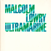 <cite>Ultramarine</cite> by Malcolm Lowry, Gallimard L’Imaginaire