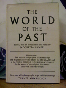 <cite>The World of the Past</cite> by Jacquetta Hawkes (Thames and Hudson)