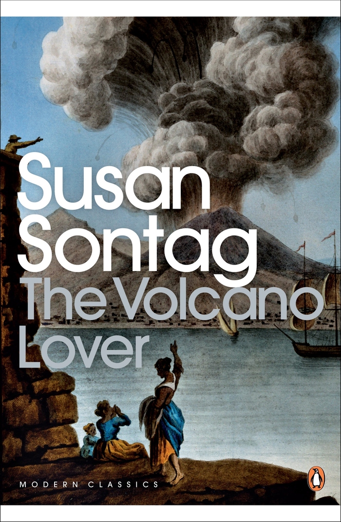 The Volcano Lover by Susan Sontag.