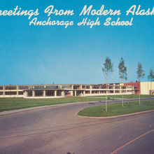 Greetings from Modern Alaska: Anchorage High School postcard