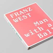 <cite>Franz West: Man with a Ball</cite>