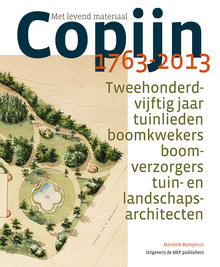 <cite>Met levend materiaal. Copijn 1763–2013</cite> by Mariëtte Kamphuis