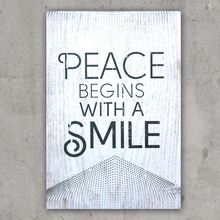 Peace Begins With A Smile