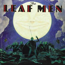 <cite>The Leaf Men and the Brave Good Bugs</cite> by William Joyce